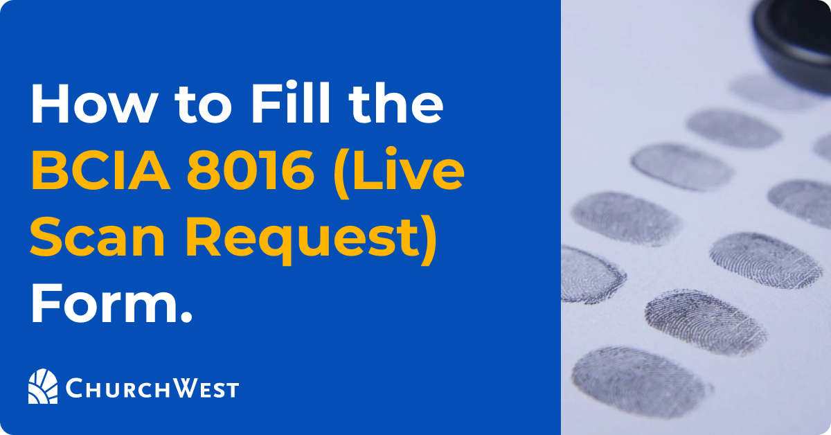 How to Fill the BCIA 8016 (Live Scan Request) Form