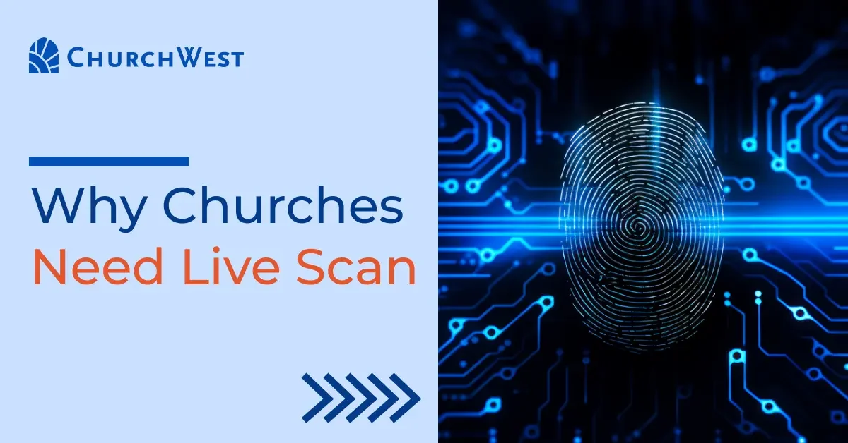 Why Churches Need Live Scan